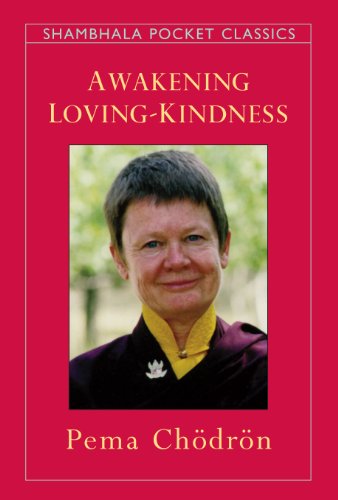 Awakening Loving-Kindness (Shambhala Pocket Classics)