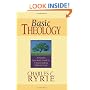 Basic Theology: A Popular Systematic Guide to Understanding Biblical Truth