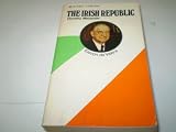 The Irish Republic : a documented chronicle of the Anglo-Irish conflict and the partitioning of Ireland, with a detailed account of the period1916-1923