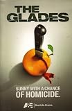 The Glades: Sunny With A Chance of Homicide (Pilot Script)