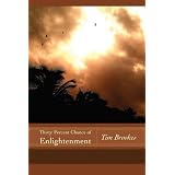Thirty Percent Chance of Enlightenment