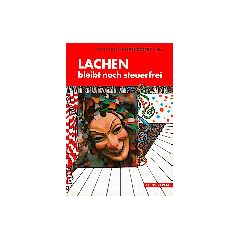 Lachen bleibt noch steuerfrei