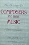 The Dictionary of Composers and Their Music