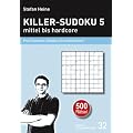 Killer-Sudoku 5 - mittel bis hardcore: Profi-Summen-Sudokus f�r echte Kenner