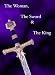Books : The woman The Sword and The King