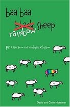 Baa Baa Rainbow Sheep: The Charge of the PC Brigade