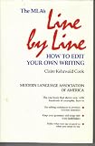 The MLA s Line by Line: How to Edit Your Own Writing (Modern Language Association of America)