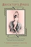 Bricktop's Paris : African American Women in Paris between the Two World Wars