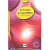 La France au quotidien