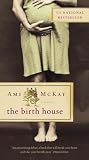 The Birth House: A Novel
