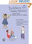 Toddlers Make Music! Ones and Twos! For Parents and Their Toddlers