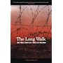 The Long Walk: The True Story of a Trek to Freedom