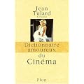 Dictionnaire amoureux du cin�ma