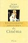 Dictionnaire amoureux du cin�ma