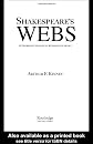 Shakespeare's Webs: Networks of Meaning in Renaissance Drama