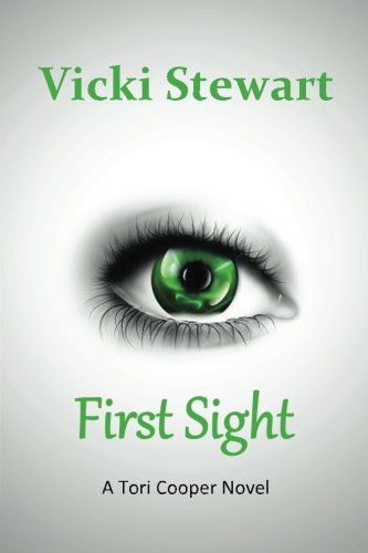 first sight a tori cooper novel first sight a tori cooper novel the tori cooper novels volume 1