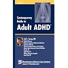 Contemporary Guide to Adult ADHD