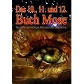 Das Zehnte, Elfte und Zw�lfte Buch Moses: Das gr��te und wichtigste Geheimnis aller Geheimnisse