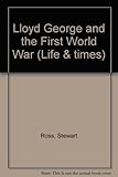 Lloyd George and the First World War