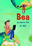 Produkt-Bild: Bea am anderen Ende der Welt