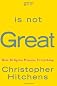 God Is Not Great