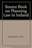 Supplement to A sourcebook on planning law in Ireland