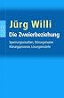 Die Zweierbeziehung: Spannungsursachen - St�rungsmuster - Kl�rungsprozesse - L�sungsmodelle. Analyse des unbewu�ten Zusammenspiels in Partnerwahl und ... (Sachbuch). (rororo zu zweit)