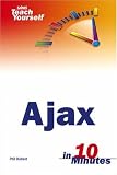 Sams Teach Yourself AJAX in 10 Minutes (Sams Teach Yourself in 10 Minutes)