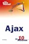 Sams Teach Yourself AJAX in 10 Minutes