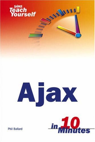 Image of: Sams Teach Yourself AJAX in 10 Minutes (Sams Teach Yourself)
