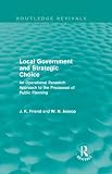Local government and strategic choice : an operational research approach to the processes of public planning