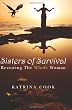 Sisters of Survival: Restoring the Whole Woman