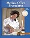 Medical Office Procedures with Data Disks and Projects CD-ROM