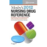 Mosby's 2012 Nursing Drug Reference, 25th Edition