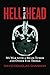 Hell in the Head: My War with a Brain Tumor and Other Evil Things