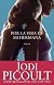 Por la Vida de Mi Hermana [SPA-POR LA VIDA DE MI HERMANA] [Spanish Edition]