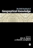 The SAGE handbook of geographical knowledge