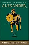 Alexander: The Ends of the Earth : A Novel