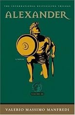Alexander: The Ends of the Earth : A Novel