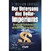 Der Untergang des Dollar-Imperiums: Die verborgene Geschichte des Geldes und die heimliche Macht des Money Trust