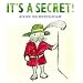 It's a Secret!