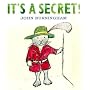 It's a Secret!