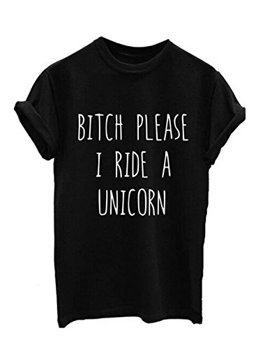 Phoenix Women Cotton Bitch Please I Ride a Unicorn Letter Print T-shirt