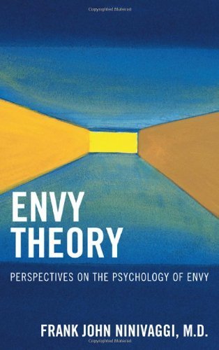 Envy Theory: Perspectives on the Psychology of Envy by Frank John Ninivaggi (2010-09-16)