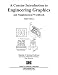 A Concise Introduction to Engineering Graphics