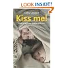 Kiss Me!: How to Raise Your Child with Love