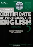 Cambridge Certificate of Proficiency in English 5 Self Study Pack: Examination Papers from University of Cambridge ESOL Examinations (CPE Practice Tests)