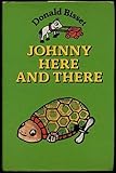 Johnny here and there
