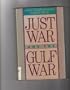 Just War and the Gulf War