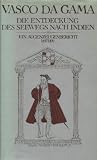 Produkt-Bild: Vasco da Gama - Die Entdeckung des Seewegs nach Indien. Ein Augenzeugenbericht 1497-1499